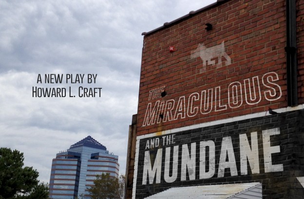 The Miraculous and the Mundane Manbites Dog Theater