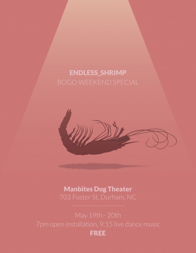 ENDLESS SHRIMP BOGO WEEKEND SPECIAL Manbites Dog Theater